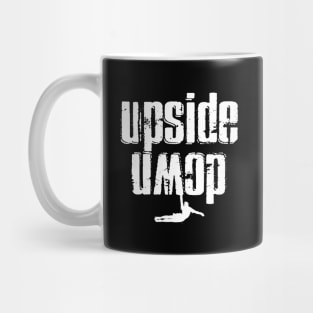 Upside Down - Handstand Mug